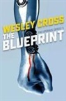 Wesley Cross - The Blueprint
