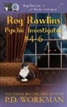 P. D. Workman - Reg Rawlins, Psychic Investigator 4-6