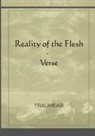 Traumear - Reality of the Flesh