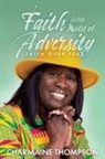 Charmaine Thompson - Faith in the Midst of Adversity