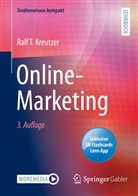 Kreutzer, Ralf T Kreutzer, Ralf T. Kreutzer - Online-Marketing, m. 1 Buch, m. 1 E-Book