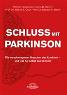 Bastiaan R. Bloem, Ra Dorsey, Ray Dorsey, Ray (Prof. Dr. Dorsey, Ray (Prof. Dr.) Dorsey, Michael S u a Dr Okun... - Schluss mit Parkinson
