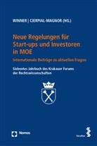 Cierpial-Magnor, Romana Cierpial-Magnor, Marti Winner, Martin Winner - Neue Regelungen für Start-ups und Investoren in MOE