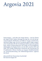 Historische Gesellschaft des Kantons Aargau - Argovia 2021