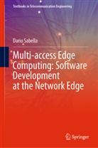Dario Sabella - Multi-access Edge Computing: Software Development at the Network Edge