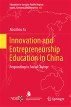 Xiaozhou Xu - Innovation and Entrepreneurship Education in China