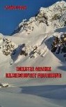 Kanji D. Christian - Coastal Alaska Backcountry Freeriding: A Guidebook