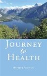 Michael Heather, Vivienne McAlister Geertz - Journey to Health