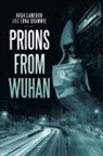 Hugh Cameron, Edna Quammie - Prions from Wuhan