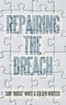 Sam White, Sam "Indigo" White, Sam Indigo White, Golden Winters - Repairing the Breach