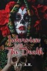 Lily A. R. - Interview with The Death