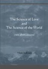 Traumear - The Science of Love and The Science of the World