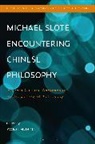 Yong Huang, Yong Huang - Michael Slote Encountering Chinese Philosophy