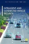 Abderrahim Benslimane, Jiajia Liu, Abderrahim Benslimane, Jiajia Liu - Intelligent and Connected Vehicle Security