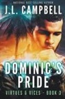 J. L. Campbell - Dominic's PRide