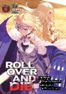 KiKi, Kinta, Kinta - ROLL OVER AND DIE: I Will Fight for an Ordinary Life with My Love