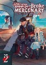 MINE, peroshi, peroshi - The Strange Adventure of a Broke Mercenary (Light Novel) Vol. 2