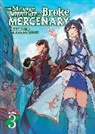 MINE, peroshi, peroshi - The Strange Adventure of a Broke Mercenary (Light Novel) Vol. 3