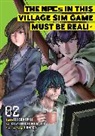 Hirukuma, Kazuhiko Morita, Namako, Kazuhiko Morita - The NPCs in this Village Sim Game Must Be Real! (Manga) Vol. 2
