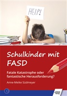 Anne-Meike Südmeyer - Schulkinder mit FASD