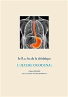 Cédric Menard - Le b.a.-ba de la diététique pour l'ulcère duodénal