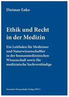 Dietmar Enko - Ethik und Recht in der Medizin