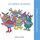 Nathalie Antien - Les héros masqués