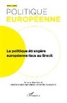 Collectif - La politique étrangère européenne face au Brexit