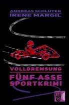 Iren Margil, Irene Margil, Andreas Schlüter, Boris Pfeiffer - Die fünf Asse - Vollbremsung