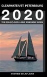 Andrew Delaplaine - Clearwater & St. Petersburg - The Delaplaine 2020 Long Weekend Guide