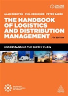Dr Peter Baker, Peter Baker, Phil Croucher, Croucher Phil, Ioannis Koliousis, Alan Rushton... - The Handbook of Logistics and Distribution Management