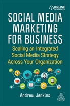 Andrew Jenkins - Social Media Marketing for Business
