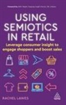 Rachel Lawes - Using Semiotics in Retail