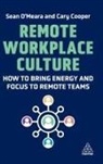 Cary Cooper, Sean O'Meara, O'Meara Sean - Remote Workplace Culture