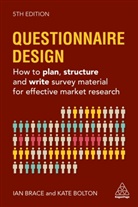 Kate Bolton, Kate Brace Bolton, Ian Brace, Brace Ian - Questionnaire Design