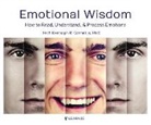 Randolph (Randy) Cornelius, Randolph (Randy) Cornelius - Emotional Wisdom: How to Read, Understand, and Process Emotions (Hörbuch)