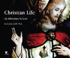 Ilia Delio O. S. F., Ilia Delio O. S. F. - Christian Life: An Adventure in Love (Audio book)
