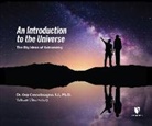 Guy Consolmagno S. J., Guy Consolmagno S. J. - An Introduction to the Universe: The Big Ideas of Astronomy (Hörbuch)