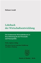 Helmut Arndt - Lehrbuch der Wirtschaftsentwicklung.