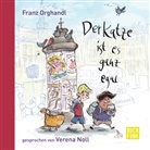 Franz Orghandl, Verena Noll - Der Katze ist es ganz egal (Hörbuch)