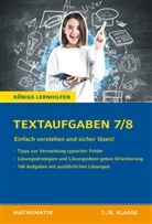 Ilse Gretenkord - Textaufgaben einfach verstehen und sicher lösen - 7./8. Klasse