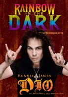 Ronnie Jame Dio, Ronnie James Dio, Wend Dio, Wendy Dio, Mick Wall - Rainbow In The Dark