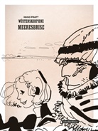 Hugo Pratt, Hugo Pratt - Wüstenskorpione