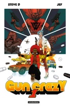 Steve D, Jef Martinez - Gun Crazy