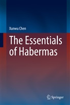 Xunwu Chen - The Essentials of Habermas