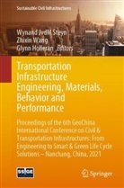 Glynn Holleran, Wynand JvdM Steyn, Zhixi Wang, Zhixin Wang - Transportation Infrastructure Engineering, Materials, Behavior and Performance