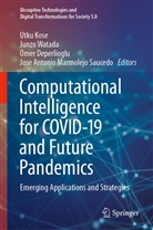 Omer Deperlioglu, Omer Deperlioglu et al, Utku Kose, Jose Antonio Marmolejo Saucedo, Junz Watada, Junzo Watada - Computational Intelligence for COVID-19 and Future Pandemics