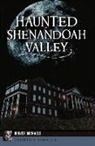 Denver Michaels - Haunted Shenandoah Valley
