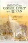 Abjar Bahkou - Shining the Gospel Light on the Quran