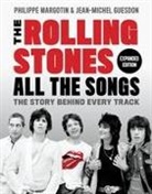 Jean-Michel Guesdon, Philippe Margotin - The Rolling Stones All the Songs Expanded Edition